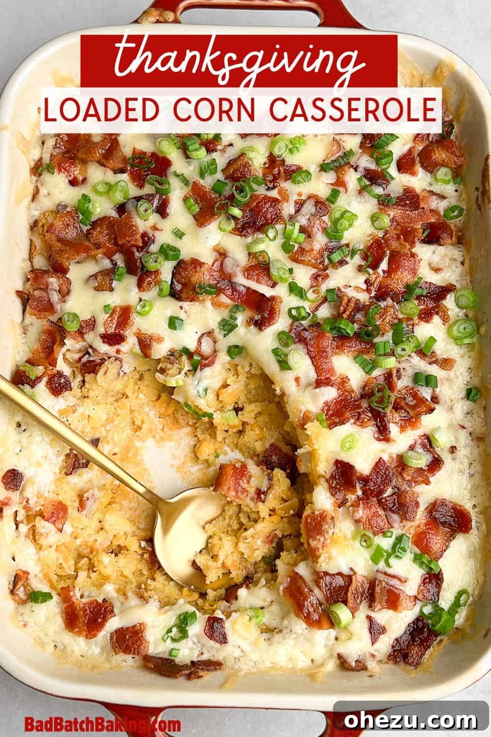 thanksgiving side dish recipe, loaded with corn, cheese, and bacon