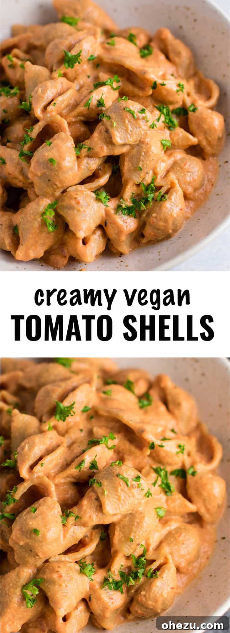 Pin graphic for Creamy Tomato Shells recipe, an irresistible vegan comfort food with cashew and almond milk sauce.
