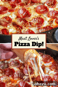 Rich and cheesy Meat Lover's Pizza Dip